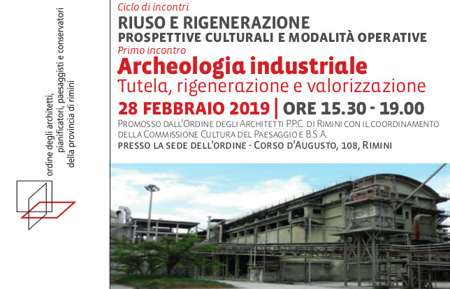 Incontro Archeologia Industriale all’Ordine degli Architetti di Rimini