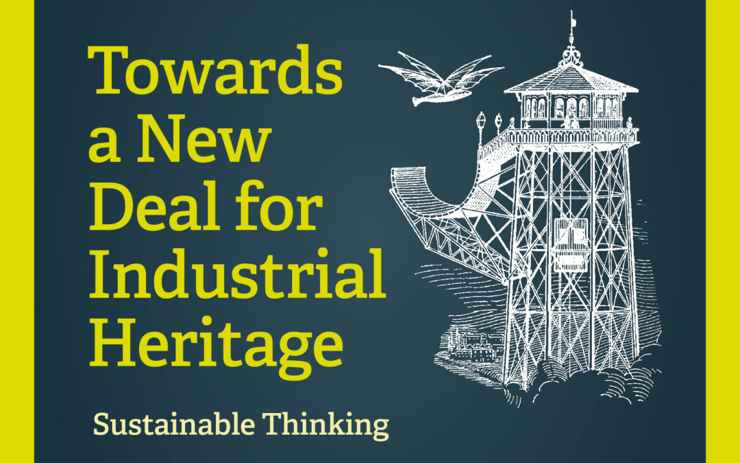 Al via la XXII International Conference on Industrial Heritage – INCUNA 2020